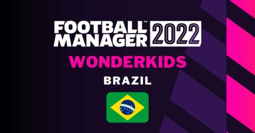 足球经理 2022 Wonderkids：最佳年轻巴西球员签约