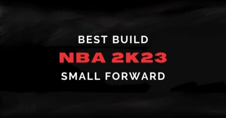 NBA 2K23：最佳小前锋 (SF) 身材和技巧