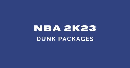 NBA 2K23：最佳扣篮套餐