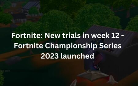 Fortnite's week 12 introduces new trials, while the Fortnite Championship Series 2023 takes off