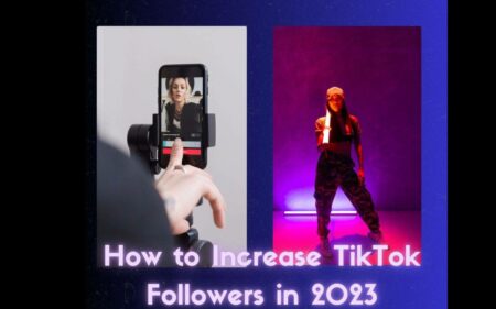 How to Increase TikTok Followers in 2023