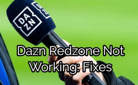 Dazn Redzone 不工作修复