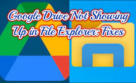 Google Drive 未显示在文件资源管理器中的修复