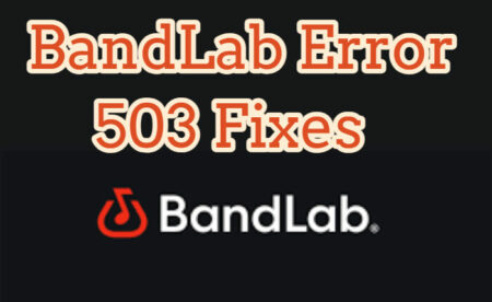 BandLab 错误 503 修复