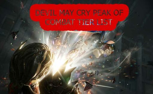 Devil May Cry Peak of Combat Tier List