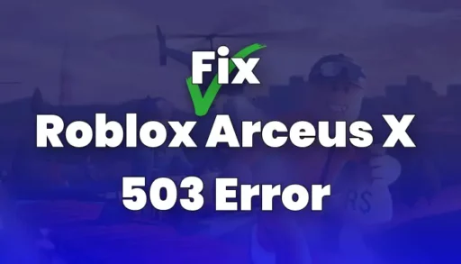 Roblox Arceus X 503 错误