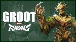 Marvel Rivals Groot 指南：掌握 Groot 的终极技巧