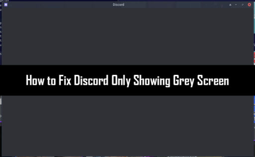 Discord 仅显示灰屏