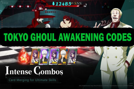 Tokyo Ghoul: Awakening Codes