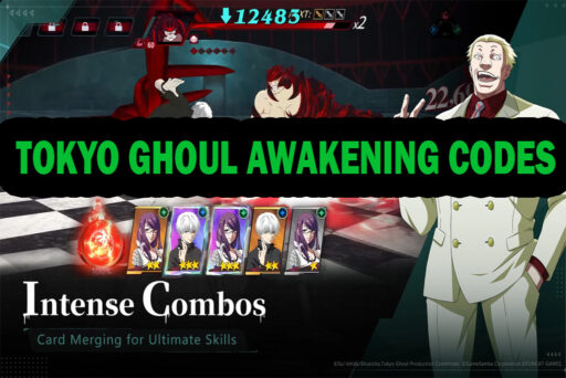 Tokyo Ghoul: Awakening Codes